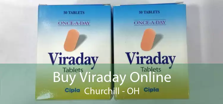 Buy Viraday Online Churchill - OH