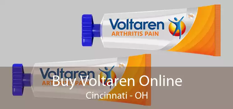 Buy Voltaren Online Cincinnati - OH