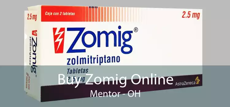 Buy Zomig Online Mentor - OH