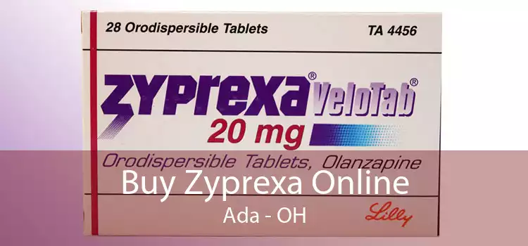 Buy Zyprexa Online Ada - OH